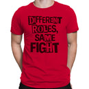 Different Roles Same Fight Men's T-shirt