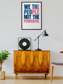 The People Not Powerful USA Unisex Poster
