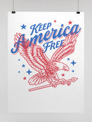 Keep America Free Unisex Poster