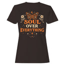 Soul Over Everything Women's T-shirt