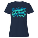 Wander Often Quote Women's T-shirt