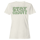 Stay Groovy Retro Quote Women's T-shirt