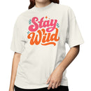 Stay Wild Retro Quote Women's T-shirt