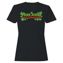Pass Joint Not Judgment Quote Women's T-shirt