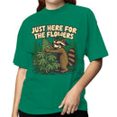 Here for the Flowers Women's T-shirt