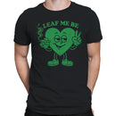 Leaf Me Be Funny Men's T-shirt