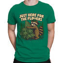 Here for the Flowers Men's T-shirt