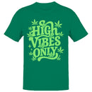 High Vibes Only Men's T-shirt