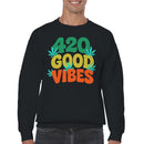 420 Good Vibes Weed Men's Sweatshirt
