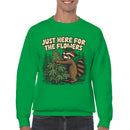 Here for the Flowers Men's Sweatshirt