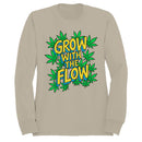 Grow With The Flow Men's Sweatshirt