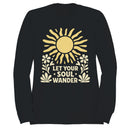 Let Your Soul Wander Women's Sweatshirt