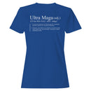 Ultra MAGA Definition Meme Women's T-shirt