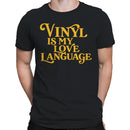 Vinyl Is My Love Language Men's T-shirt
