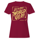 Let the World Go By Quote Women's T-shirt