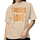 Careless Love Retro Quote Women's T-shirt
