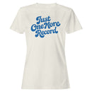 Just One More Record Women's T-shirt for Vinyl Lovers