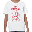 Loud Guitars Good Vibes Youth T-shirt