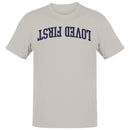 Loved First Inspirational Message Men's T-Shirt