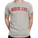 Hay Queen Retro Bold Typography Men's T-Shirt