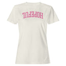 Hopeful Pink College Font Women's T-Shirt