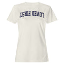 Loved First Inspirational Message Women's T-Shirt