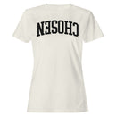 Chosen Bold Arched Motivational Women's T-Shirt