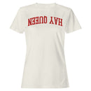 Hay Queen Retro Typography Women's T-Shirt