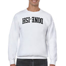 Hsi-Enone Motivational Bold Text Men's Sweatshirt
