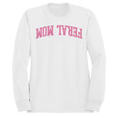 Real Mom Wow Pink Text Design Men's Sweatshirt