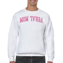 Real Mom Wow Pink Text Design Men's Sweatshirt