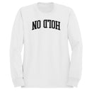 Hold On No Matter What Quote Men's Sweatshirt