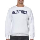 Exhausted Arched College Font Men's Sweatshirt