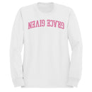 Grace Given Pink Christian Quote Women's Sweatshirt