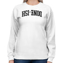Hsi-Enone Motivational Bold Text Women's Sweatshirt