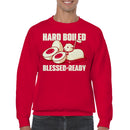 Hard Boiled Blessed & Ready Men's Sweatshirt