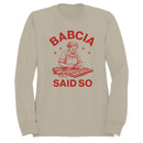 Babcia Said So Polish Cooking Art Women's Sweatshirt