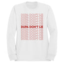 Dupa Don't Lie Typography Women's Sweatshirt