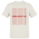 Dupa Don't Lie Typography Men's T-shirt
