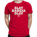 Slay Babcia Slay Polish Art Men's T-shirt