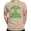 Meet Me at Cinco de Mayo Men's T-shirt