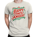 Happy Cinco de Mayo Fiesta Amigos Men's T-shirt