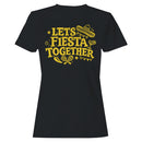 Let's Fiesta Together Women's T-shirt