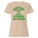 Meet Me at Cinco de Mayo Women's T-shirt