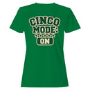 Cinco Mode On Women's T-shirt