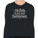 Body Autonomy Feminist Quote Women's Long Sleeve