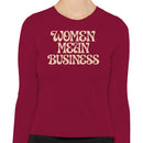 Women Empowerment Quote Women's Long Sleeve Shirt