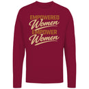 Empowered Women Quote Women's Long Sleeve Shirt