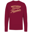 Mothers Against Fascism Quote Women's Long Sleeve Tee