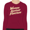 Women Against Fascism Quote Women's Long Sleeve Tee